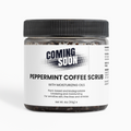 Coming Soon - Peppermint Coffee Scrub